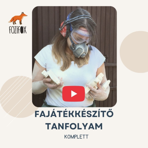 Kurzus - fajátékkészítés - VIP